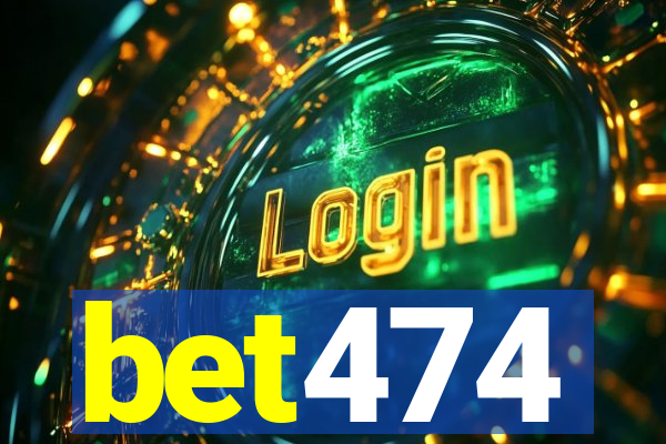 bet474