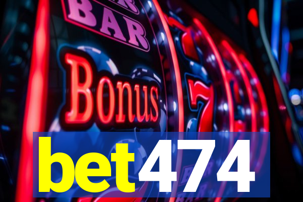 bet474