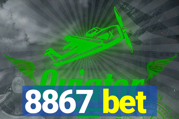 8867 bet