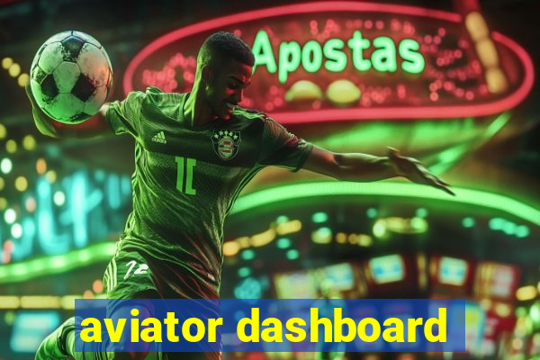 aviator dashboard