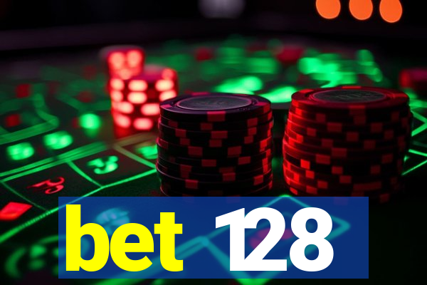 bet 128