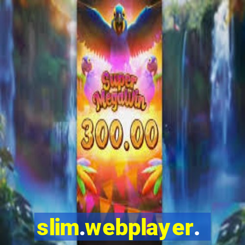 slim.webplayer.one