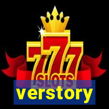 verstory