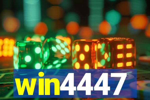 win4447