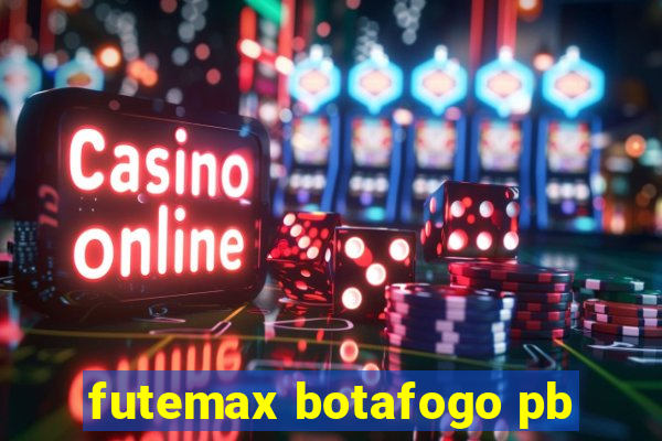 futemax botafogo pb