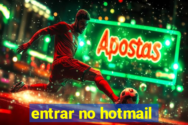 entrar no hotmail