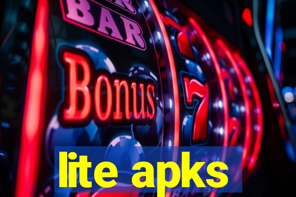 lite apks