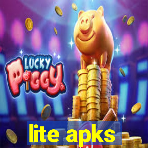 lite apks