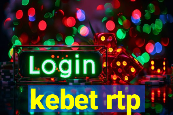kebet rtp