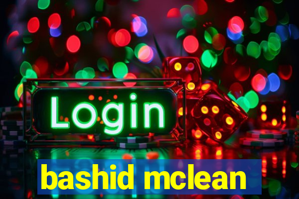 bashid mclean