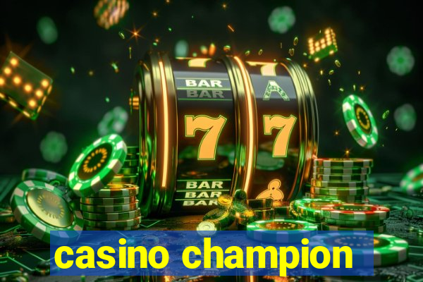 casino champion