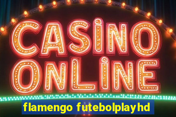 flamengo futebolplayhd