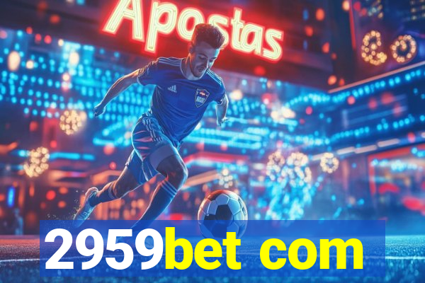 2959bet com