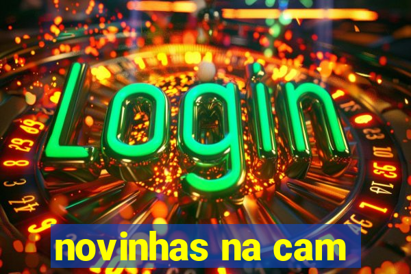 novinhas na cam