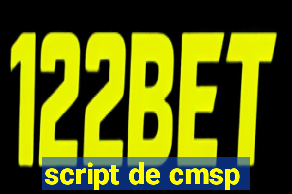 script de cmsp