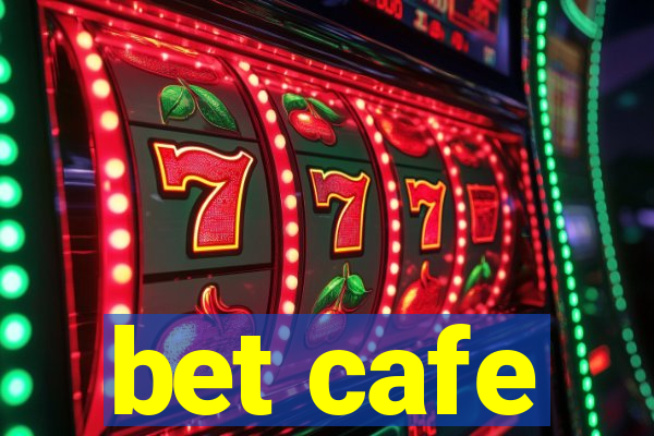 bet cafe