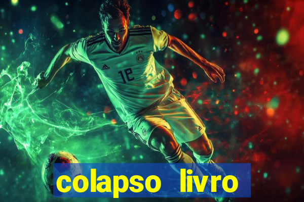 colapso livro darkside darkside books pdf