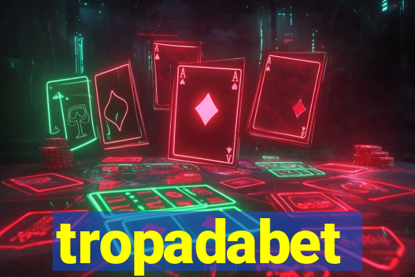 tropadabet