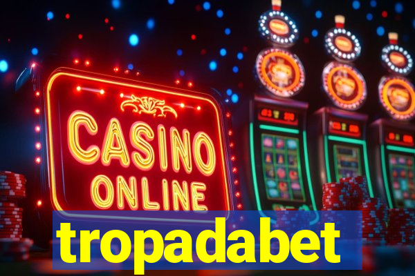 tropadabet