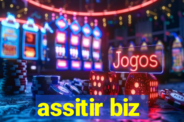 assitir biz