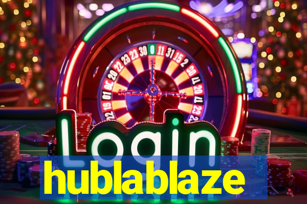hublablaze