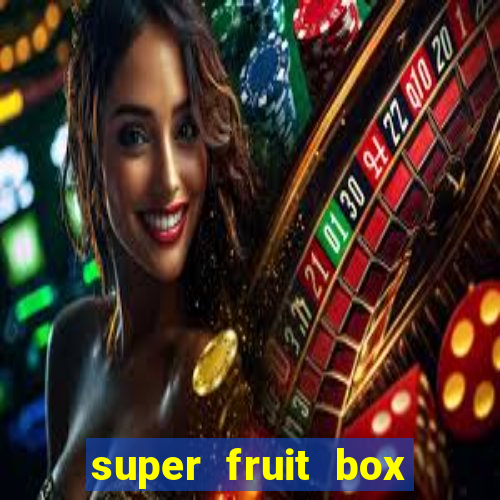 super fruit box onde comprar