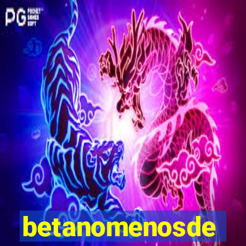 betanomenosde