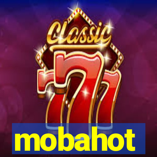 mobahot