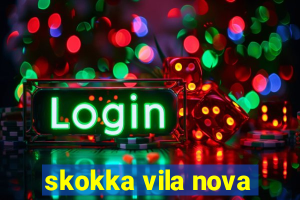 skokka vila nova
