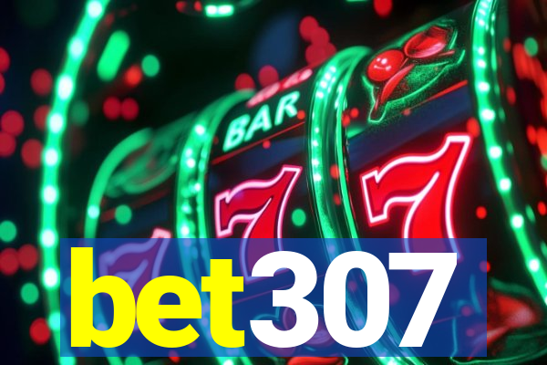 bet307