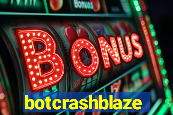 botcrashblaze