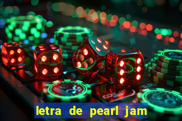 letra de pearl jam yellow ledbetter