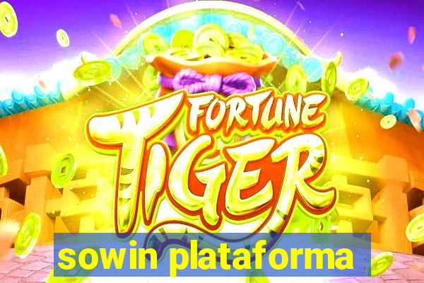 sowin plataforma
