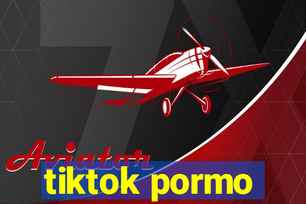 tiktok pormo