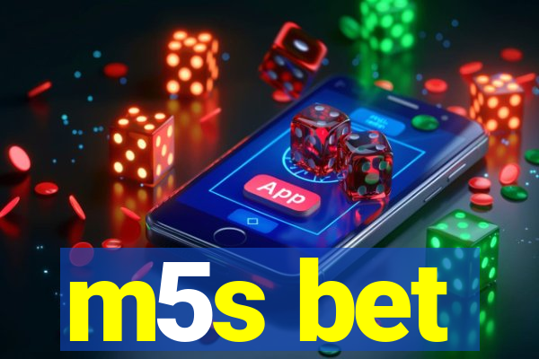m5s bet