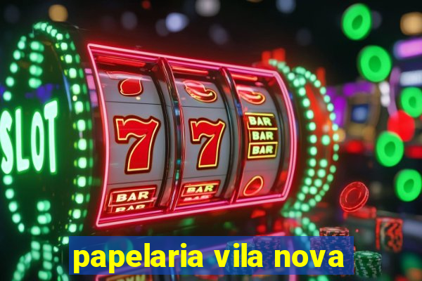papelaria vila nova