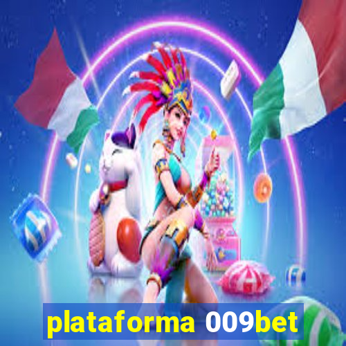 plataforma 009bet