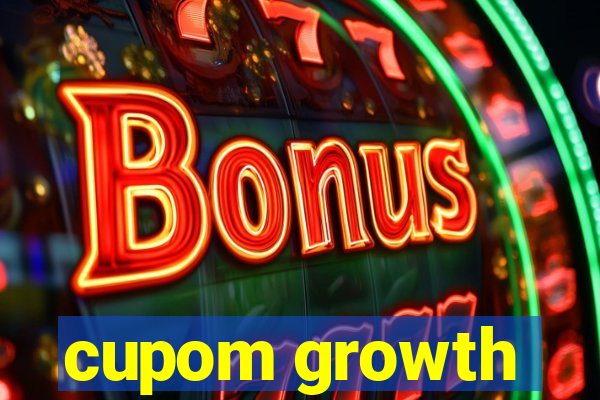 cupom growth