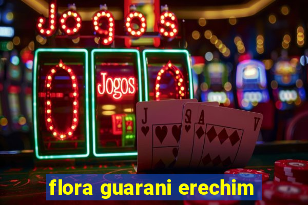 flora guarani erechim