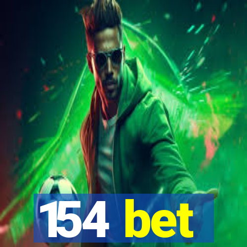 154 bet