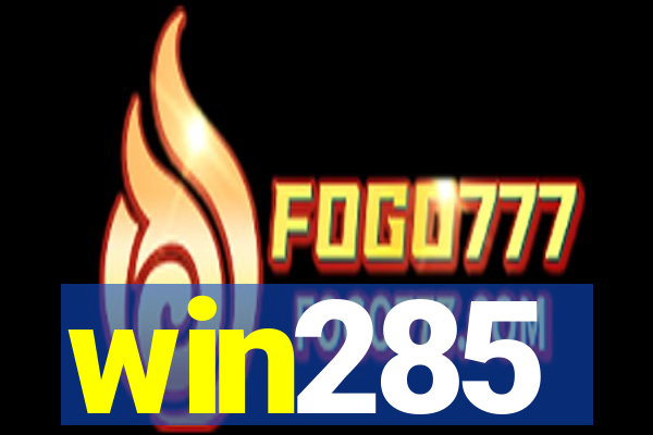 win285