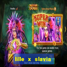 lille x slavia praga palpite