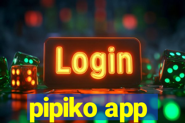 pipiko app