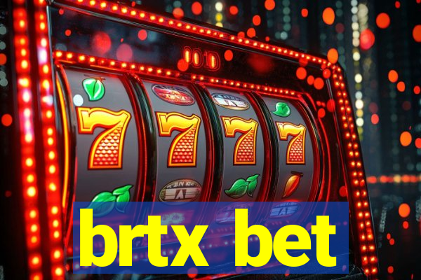 brtx bet