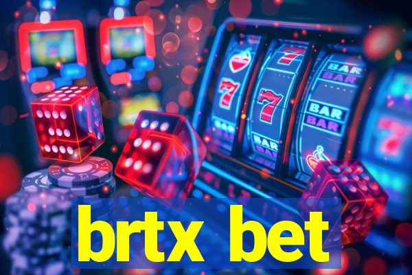 brtx bet