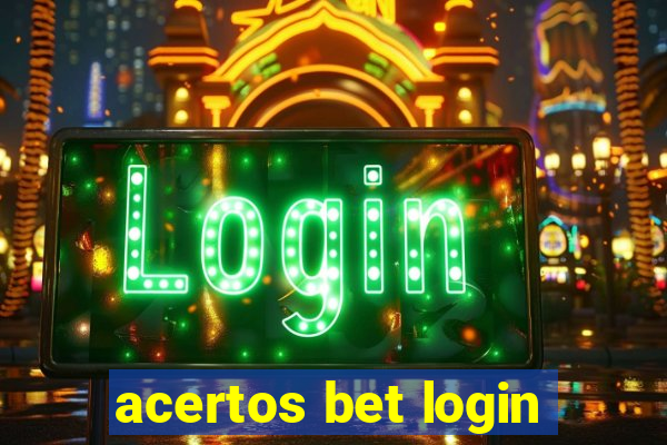 acertos bet login