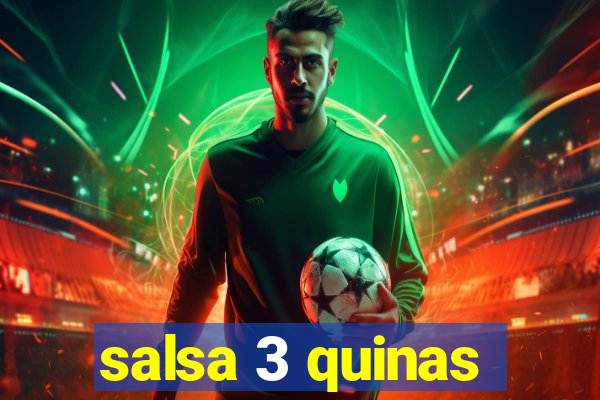 salsa 3 quinas