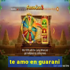 te amo en guarani