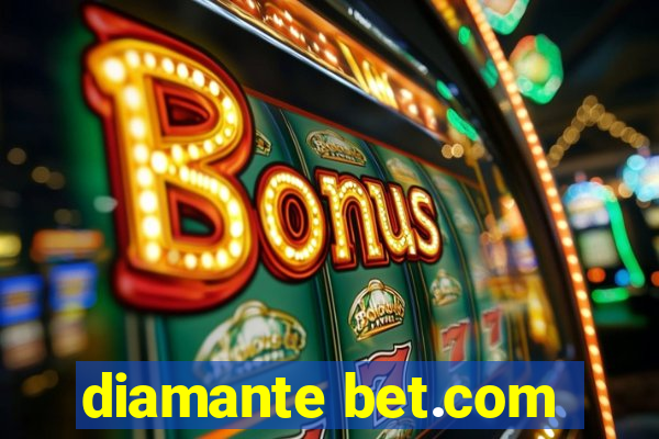 diamante bet.com
