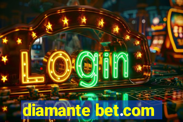 diamante bet.com